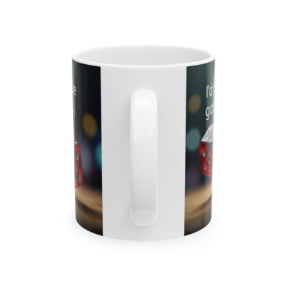 I'd Rather Be Gambling Ceramic Mug, 11oz - Image 3