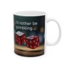 I'd Rather Be Gambling Ceramic Mug, 11oz