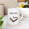 I Don't Bite Ceramic Mug, 11oz