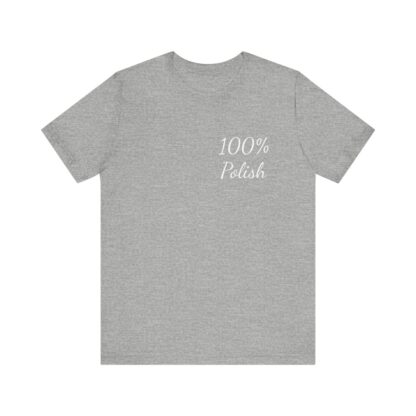 100% Polish Unisex Jersey Short Sleeve Tee - Image 118