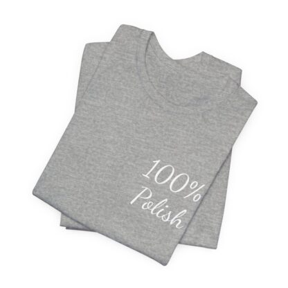 100% Polish Unisex Jersey Short Sleeve Tee - Image 122