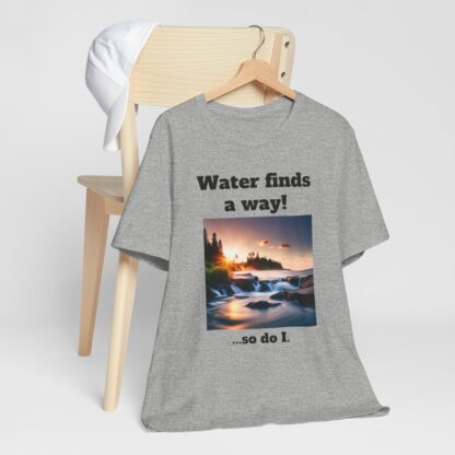 Water Finds A Way Unisex Jersey Short Sleeve Tee - Image 96