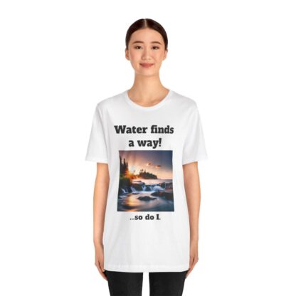 Water Finds A Way Unisex Jersey Short Sleeve Tee - Image 12