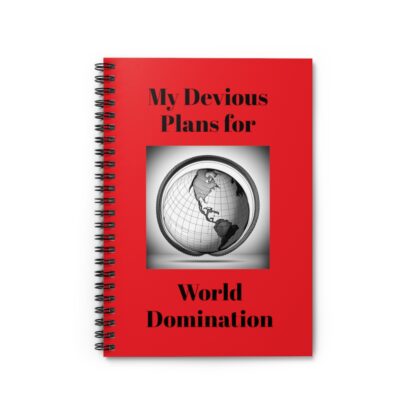 My Devious Plans for World Domination Spiral Notebook - Ruled Line