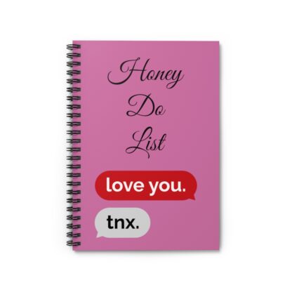 Honey Do List Spiral Notebook - Ruled Line