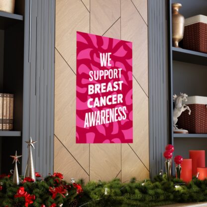 We Support Breast Cancer Awareness Matte Vertical Posters - Image 6