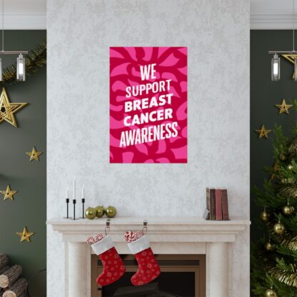 We Support Breast Cancer Awareness Matte Vertical Posters - Image 7