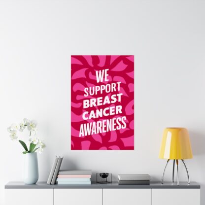 We Support Breast Cancer Awareness Matte Vertical Posters - Image 8