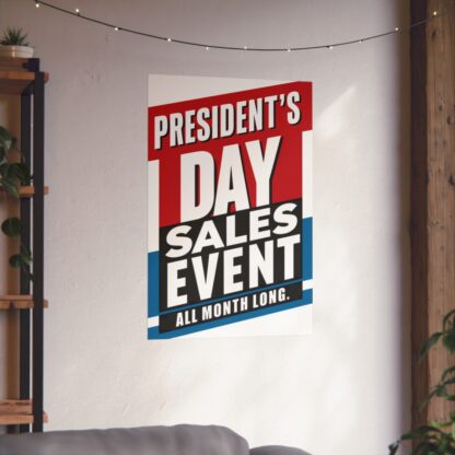 President's Day Sales Event Matte Vertical Posters