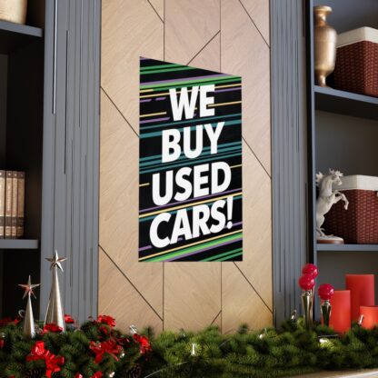 We Buy Used Cars Matte Vertical Posters - Image 6