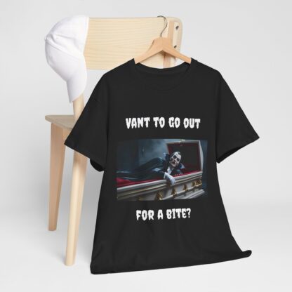 Dracula - VANT TO GO OUT FOR A BITE Unisex Heavy Cotton Tee - Image 9