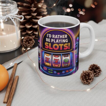 I'd Rather Be Playing Slots Mug 11oz